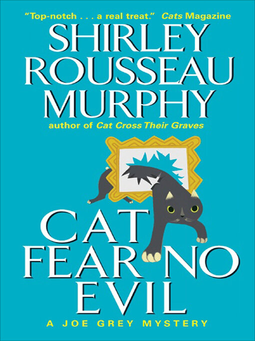 Title details for Cat Fear No Evil by Shirley Rousseau Murphy - Available